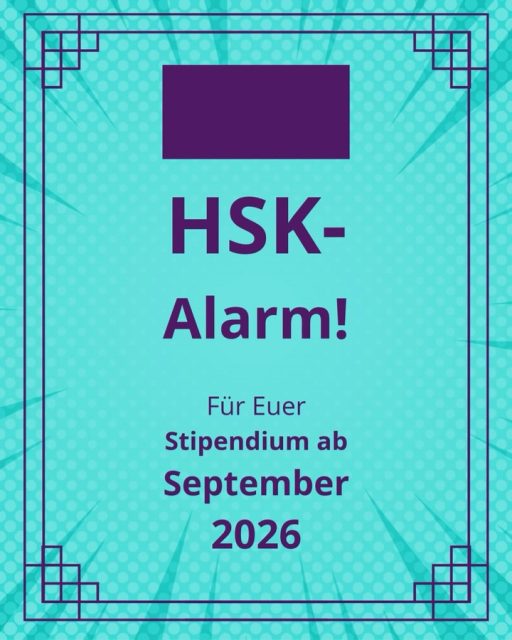 Wer im September einen Auslandsaufenthalt in China plant, sollte sich jetzt schon kümmern: 𝐅ü𝐫 𝐮𝐧𝐬𝐞𝐫 𝐂𝐋𝐄𝐂-𝐒𝐭𝐢𝐩𝐞𝐧𝐝𝐢𝐮𝐦 𝐛𝐫𝐚𝐮𝐜𝐡𝐭 𝐈𝐡𝐫 𝐝𝐚𝐬 𝐩𝐚𝐬𝐬𝐞𝐧𝐝𝐞 𝐒𝐩𝐫𝐚𝐜𝐡𝐳𝐞𝐫𝐭𝐢𝐟𝐢𝐤𝐚𝐭 𝐩ü𝐧𝐤𝐭𝐥𝐢𝐜𝐡 𝐳𝐮𝐫 𝐁𝐞𝐰𝐞𝐫𝐛𝐮𝐧𝐠𝐬𝐟𝐫𝐢𝐬𝐭 𝐢𝐦 𝐌𝐚𝐢! Der Prüfungstermin im März ist erfahrungsgemäß zu knapp…

𝐀𝐧𝐦𝐞𝐥𝐝𝐞𝐬𝐜𝐡𝐥𝐮𝐬𝐬: 𝟎𝟓.𝟏𝟏.𝟐𝟎𝟐𝟓  für unseren HSK-Prüfungstermin im Dezember am 06.12.2025

𝐖𝐢𝐫 𝐛𝐞𝐫𝐞𝐢𝐭𝐞𝐧 𝐄𝐮𝐫𝐞 𝐔𝐧𝐭𝐞𝐫𝐥𝐚𝐠𝐞𝐧 für Euer Stipendium 𝐠𝐞𝐦𝐞𝐢𝐧𝐬𝐚𝐦 𝐯𝐨𝐫:  Pünktlich zur CLEC-Bewerbungsfrist müssen alle erforderlichen Unterlagen vollständig hochgeladen sein. Vorher berät unser Team Euch kompetent bei allen offenen Fragen und Anliegen.  𝐌𝐞𝐥𝐝𝐞𝐭 𝐄𝐮𝐜𝐡 𝐫𝐞𝐜𝐡𝐭𝐳𝐞𝐢𝐭𝐢𝐠 𝐛𝐞𝐢 𝐮𝐧𝐬!

Gerne begleiten wir Euch ein Stück an Eure Wunschuniversität.

#chinesischlernen #hsk #sprachzertifikat #chinesisch #hskzertifikat #clec #stipendium #studiereninchina #stipendiumkonfuziusinstitut #konfuzius #institut