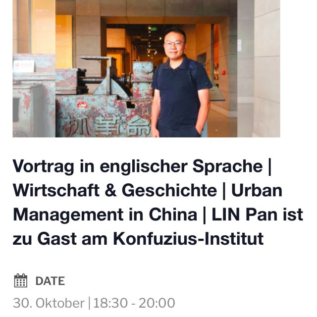 Wir freuen uns auf den Austausch mit LIN Pan, derzeit zu Gast an der @ude_uni_duisburg_essen 

Donnerstag, 30.10.2025 um 18:30 Uhr bei uns im Institut.

Die Gäste sind eingeladen, mit zu diskutieren. Im Anschluss gibt es wie immer Zeit für Fragen aus dem Publikum. Für eine Erfrischung ist gesorgt.

Herzliche Einladung, mit der Bitte um Anmeldung über das Online-Formular auf unserer Webseite.