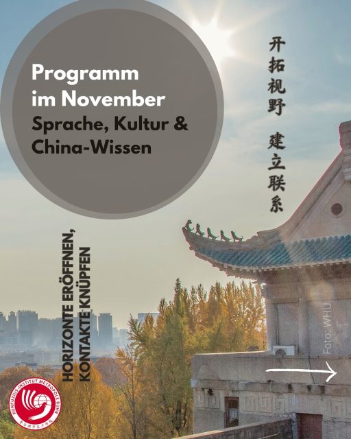 Nihao, November! ༄🍁🍵࿔ Ein Blick in unser Programm:

02.11.2025
Beginn Online-Vorbereitung | HSK Level 1-6

03.11.2025
Sprachcafé Lingua | Campus Essen @stwedu.international

05.11.2025
Anmeldeschluss HSK-Prüfungen Dezember

05.11.2025 | 17:00 - 18:30 Uhr
Die chinesische Musikwelt | Workshop Jugendliche ab 12 | Bücherei Querenburg Bochum

06.11.2025 | 9:30 - 13:00 Uhr
Klick-dich-ein | Ausbildungs- und Studienmesse | Bertolt-Brecht-Berufskolleg Duisburg

08.11.2025
HSK-Sprachprüfungen Level 7-9

08.11.2025 | 10:00 - 11:30 Uhr
Chinesische Animes (Donghua) | Workshop Kinder bis 12

08.11.2025 | 14:30 - 17:00 Uhr
Kursstart Tuschemalerei & Kalligrafie | Anmeldeschluss: 5. Nov. @chishaoting_art

12.11.2025 | 17:00 - 18:30 Uhr
Chinesische Mangas und Animes | Workshop Jugendliche ab 12 | Bücherei Querenburg Bochum

13.11.2025 | 15:30 - 17:00 Uhr
Spielerunde Weiqi 围棋 | Kindertermin | „Chinesisches Schach“

13.11.2025 | 17:30 - 19:30 Uhr
Tee-Tasting online | Wulong-Tees |Anmeldeschluss: 05.11.2025 @konfuziusinstitutleipzig @audi.konfuzius.institut.in

13.11.2025 | 17:30 - 20:00 Uhr
Spielerunde Weiqi 围棋 | „Chinesisches Schach“ | Für jedes Alter

15.11.2025 | 15:30 Uhr
„Schwarze Tees - ein Tee schreibt Geschichte“ | @teeregen | @vhs_duisburg

17.11.2025 | 19:00 - 21:00 Uhr
Sprachcafé Café Lingua | Campus Duisburg @stwedu.international

18.11.2025 | 11:00 - 14:00 Uhr
Outgoing-Messe | Internationale Woche | Campus Essen | @auslandsaufenthalte_ude

18.11.2025 | 18:30 - 20:00 Uhr
Vortrag | Holger Krins: Paradoxe und Paradigmen chinesische Wirtschaftsgeschichte

19.11.2025 | 17:00 - 18:30 Uhr
Filme und C-Dramas | Workshop Jugendliche ab 12 Jahre | Bücherei Querenburg Bochum

20.11.2025 | 11:00 - 14:00 Uhr
Outgoing-Messe | Internationale Woche | Campus Duisburg | @auslandsaufenthalte_ude

24.11.2025 | 18:00 - 19:30 Uhr
Vortrag Englisch | Prof. Qin Tianbao: China’s Multi-Faceted Role Global Environmental Governance

25.11.2025 | 18:00 - 19:30 Uhr
Neu im Programm! Kurseinstieg | China und Chinesisch

29.11.2025 | 15:30 Uhr
„Tee und Achtsamkeit“ | @teeregen | @vhs_duisburg

Alle Infos zu den Veranstaltungen findet ihr im Kalender auf unserer Webseite (Link in Bio)